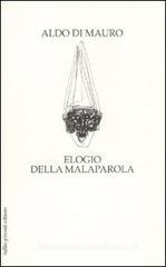 Elogio della malaparola