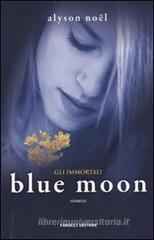 Blue moon. Gli immortali Blue moon. Gli immortali