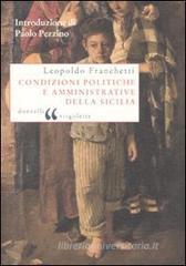 Condizioni politiche e amministrative della Sicilia Condizioni politiche e amministrative della Sicilia