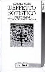 L' effetto sofistico. Per un'altra storia della filosofia