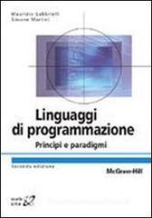 Linguaggi di programmazione. Principi e paradigmi Linguaggi di programmazione. Principi e paradigmi