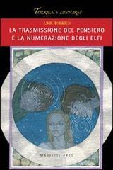 La trasmissione del pensiero e la numerazione degli elfi La trasmissione del pensiero e la numerazione degli elfi