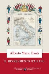Il Risorgimento italiano Il Risorgimento italiano