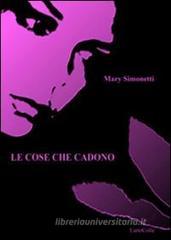 Le cose che cadono