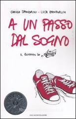 A un passo dal sogno A un passo dal sogno