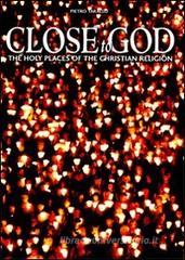Close to God. The holy place of the christian religion