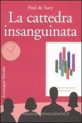 La cattedra insanguinata La cattedra insanguinata