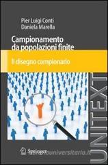 Campionamento da popolazioni finite. Il disegno campionario Campionamento da popolazioni finite. Il disegno campionario
