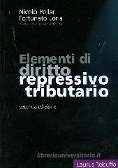 Elementi di diritto repressivo tributario Elementi di diritto repressivo tributario