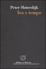 Ira e tempo. Saggio politico-psicologico