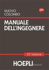 Nuovo Colombo. Manuale dell'ingegnere Nuovo Colombo. Manuale dell'ingegnere