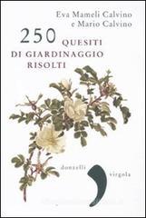 250 quesiti di giardinaggio risolti 250 quesiti di giardinaggio risolti