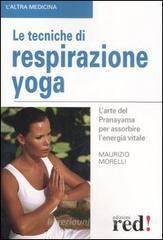 Le tecniche di respirazione yoga