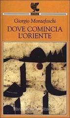 Dove comincia l'Oriente Dove comincia l'Oriente