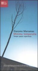 Minima temporalia. Tempo, spazio, esperienza