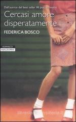 Cercasi amore disperatamente Cercasi amore disperatamente