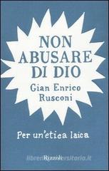 Non abusare di Dio