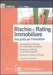 Rischio e rating immobiliare. Una guida per l'investitore Rischio e rating immobiliare. Una guida per l'investitore