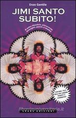 Jimi santo subito! Il mito Jimi Hendrix attraverso immagini, parole e musica Jimi santo subito! Il mito Jimi Hendrix attraverso immagini, parole e musica