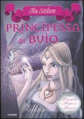 Principessa del buio. Principesse del regno della fantasia vol.5 Principessa del buio. Principesse del regno della fantasia vol.5