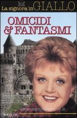 La signora in giallo. Omicidi & fantasmi La signora in giallo. Omicidi & fantasmi