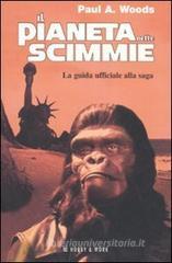 Il pianeta delle scimmie. La guida ufficiale alla saga