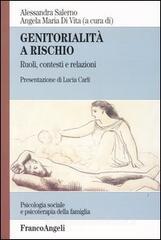 Genitorialit� a rischio. Ruoli, contesti e relazioni