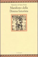 Manifesto della donna futurista Manifesto della donna futurista