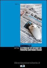 Giornali.it. La storia dei siti internet dei principali quotidiani italiani