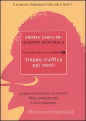 Troppu trafficu ppi nenti Troppu trafficu ppi nenti