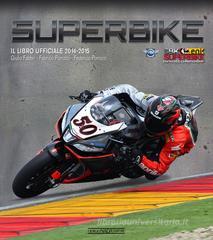Superbike 2014-2015. Il libro ufficiale