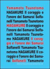 Hagakure. All'ombra delle foglie Hagakure. All'ombra delle foglie