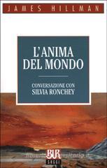 L' anima del mondo. Conversazione con Silvia Ronchey L' anima del mondo. Conversazione con Silvia Ronchey