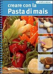 Creare con la pasta di mais Creare con la pasta di mais