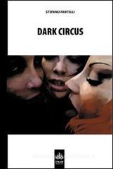Dark circus Dark circus