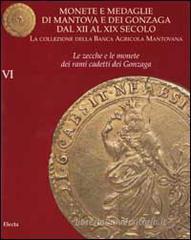 Monete e medaglie di Mantova e dei Gonzaga dal XII al XIX secolo vol.6
