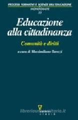 Educazione alla cittadinanza. Comunit� e diritti