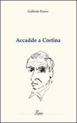 Accadde a Cortina Accadde a Cortina