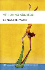 Le nostre paure Le nostre paure