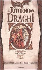 Il ritorno dei draghi. Le cronache. DragonLance vol.1