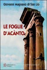 Le foglie d'acanto. Sicilia del XIX secolo: ritratto di un mondo nobiliare in declino Le foglie d'acanto. Sicilia del XIX secolo: ritratto di un mondo nobiliare in declino