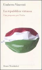 La Repubblica virtuosa. Una proposta per l'Italia La Repubblica virtuosa. Una proposta per l'Italia