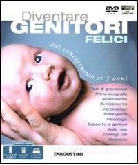 Diventare genitori felici. DVD-ROM Diventare genitori felici. DVD-ROM