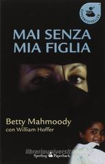 Mai senza mia figlia Mai senza mia figlia