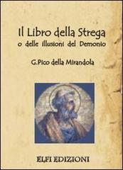 Il libro della strega o delle illusioni del demonio Il libro della strega o delle illusioni del demonio