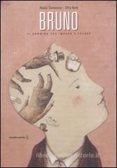 Bruno. Il bambino che imparò a volare Bruno. Il bambino che imparò a volare