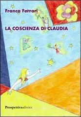 La coscienza di Claudia La coscienza di Claudia