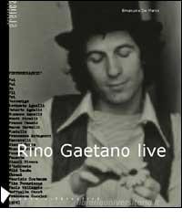 Rino <b>Gaetano live</b> - 9788872266250