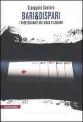 Bari & dispari. I professionisti del gioco d'azzardo