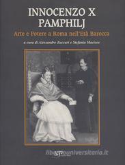 Innocenzo X Pamphilj. Arte e potere a Roma nell'Età Barocca